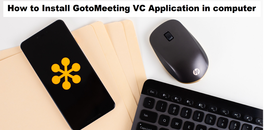 How to Install GotoMeeting VC Application in computer
