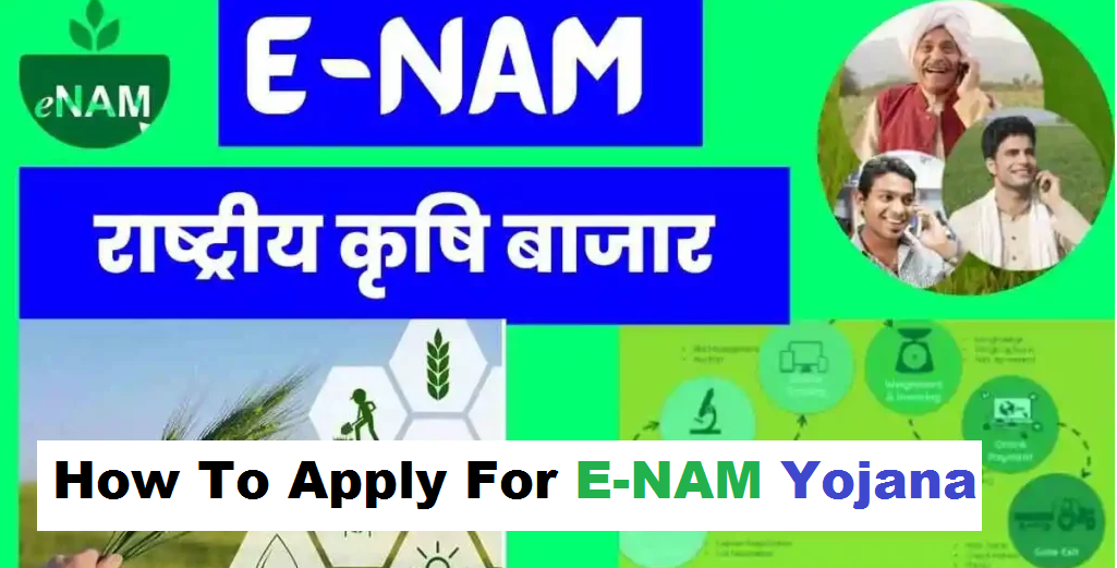 How to apply for E-NAM Yojana