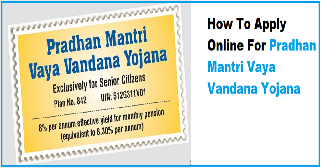 How to apply online for Pradhan Mantri Vaya Vandana Yojana