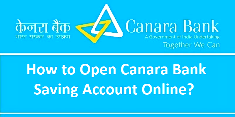 How to open online saving account in Canara Bank