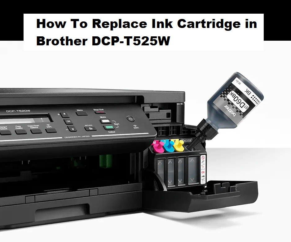How to replace ink cartridge in Brother DCP-T525W