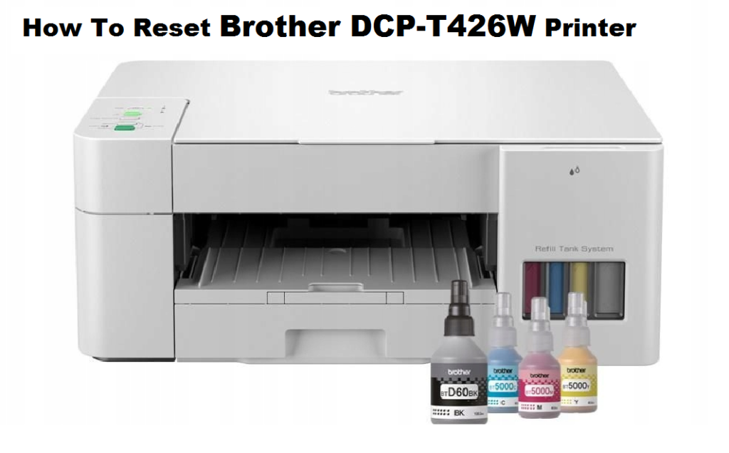 How to reset Brother DCP-T426W