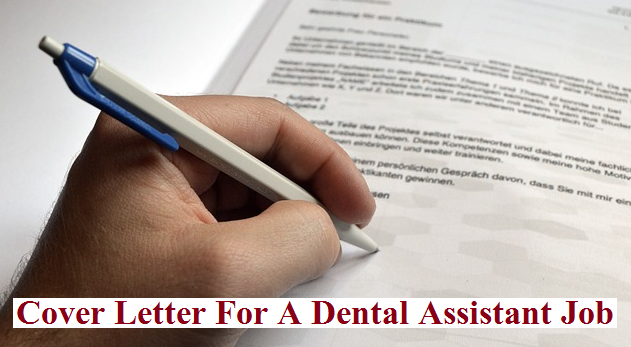 Cover Letter For A Dental Assistant Job