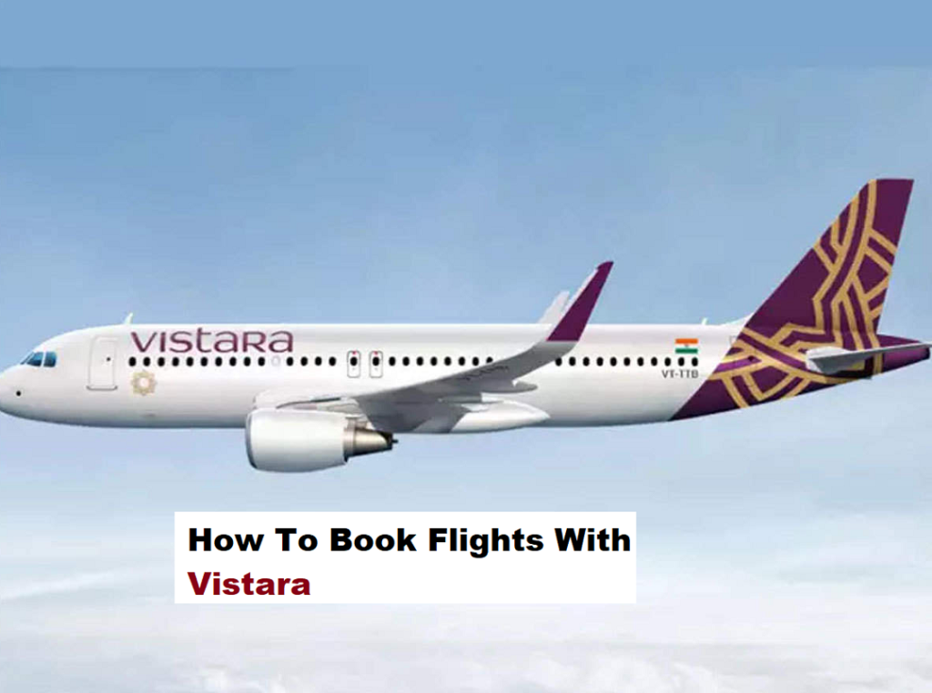 How to book flights with Vistara