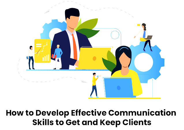 How to develop effective communication skills