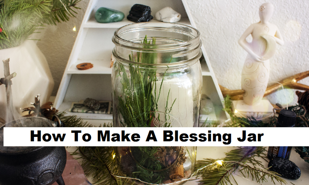 How to make a blessing jar