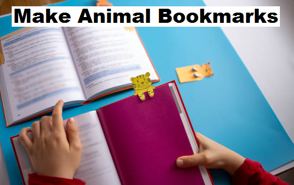How to make animal bookmarks