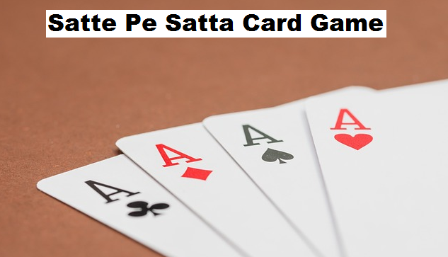 How to play Satte Pe Satta Card Game