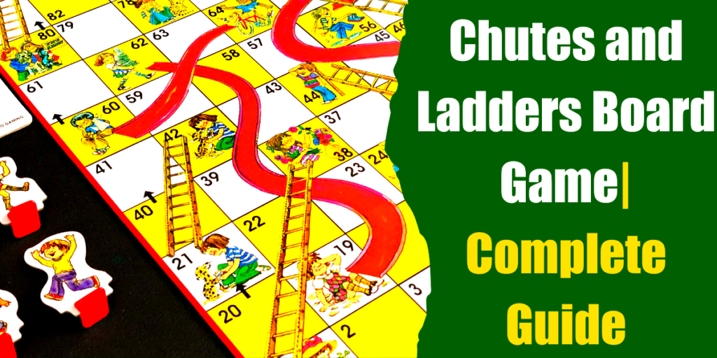How to play the Chutes and ladders game