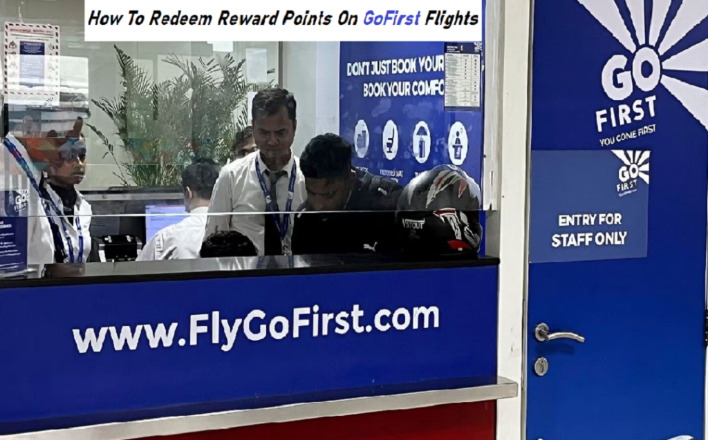 How to redeem reward points on GoFirst Flights