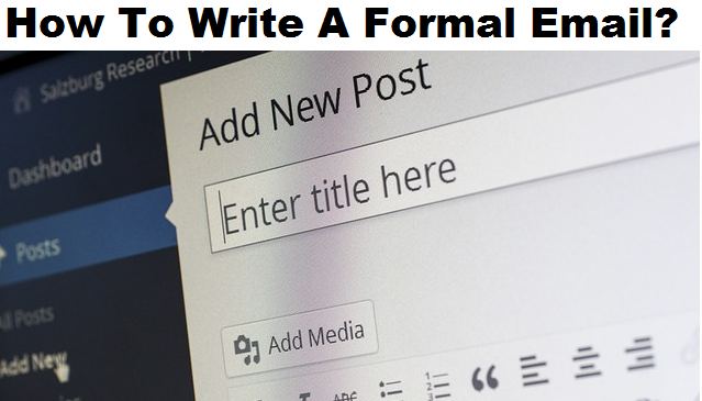 How to write a formal email